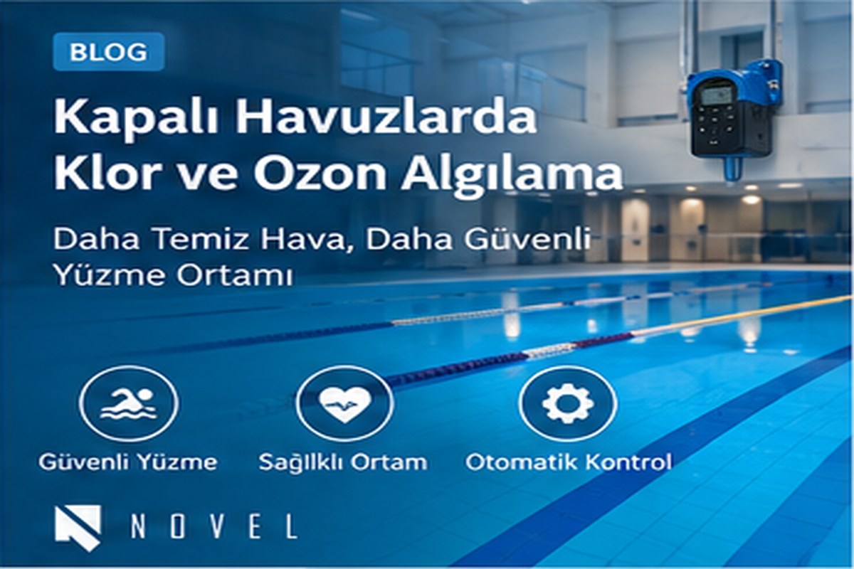 Kapalı havuz klor ve ozon gaz dedektörü ile sürekli kaçak izleme