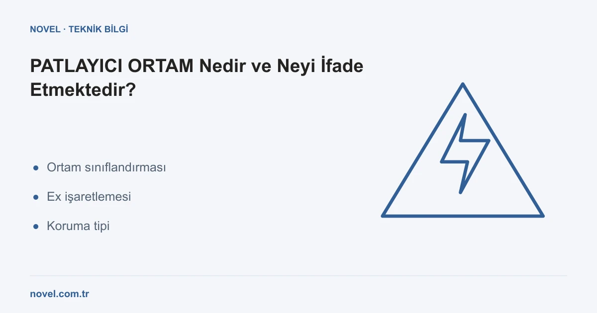 Patlayici Ortam Nedir